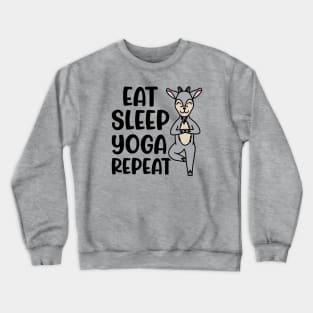 Eat Sleep Yoga Repeat Goat Yoga Fitness Funny Crewneck Sweatshirt